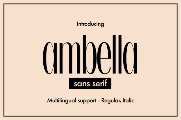 Ambella Typeface: A Breath of Fresh Air in Editorial Design