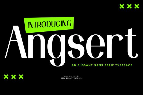 Angsert: The Font That Makes Your Campaign Shine