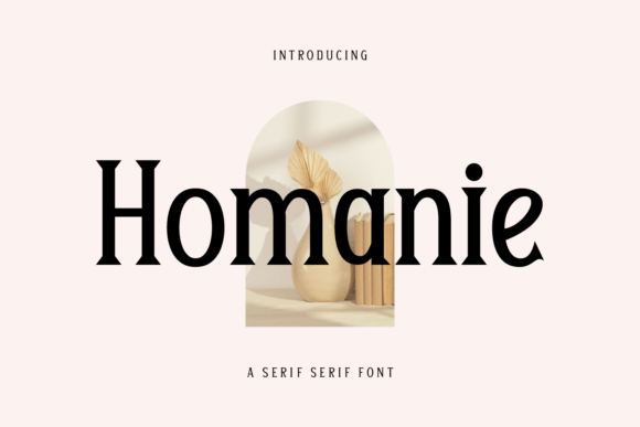 Homanie Font: Elevate Your Brand with Timeless Typography
