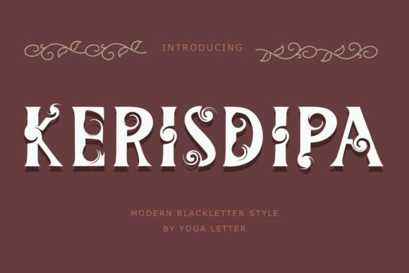 Kerisdipa: A Blackletter Typeface That Elevates Brand Design