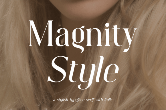 Magnity Style: A Stylish Typeface for Campaign Design